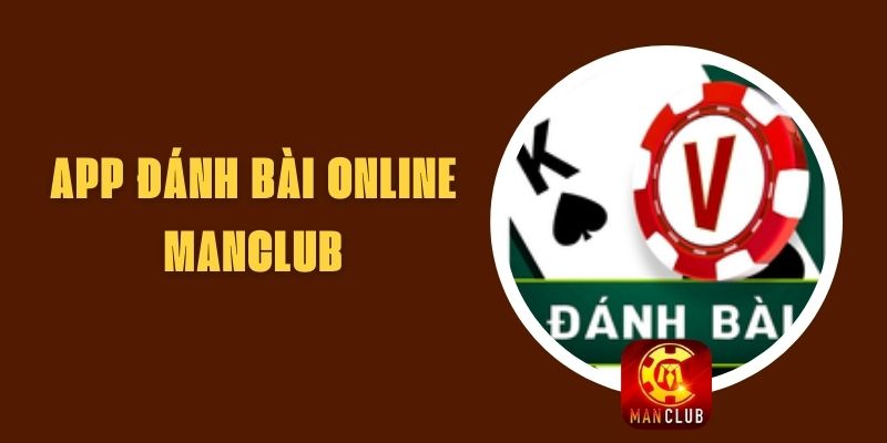 App Đánh Bài Online